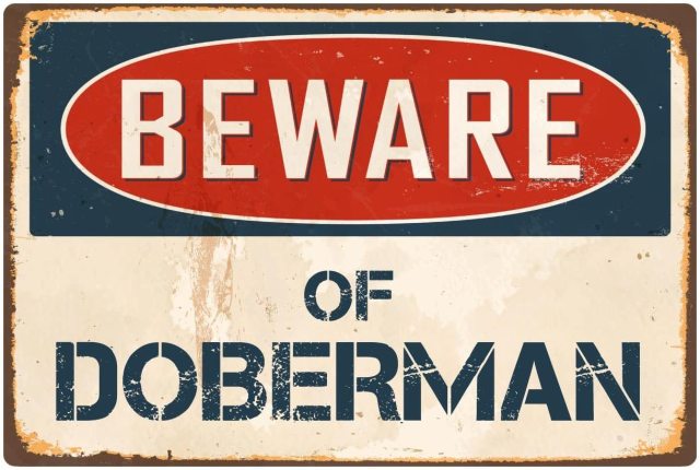 Doberman Pinschers Vintage Metallschilder "Beware", "Warning", "Danger"
